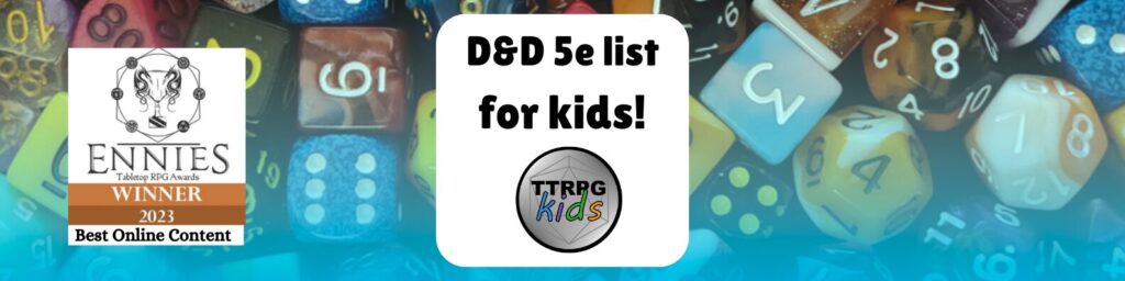 D&D 5e list for kids TTRPGkids