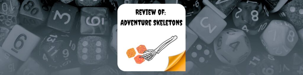 Review of Adventure Skeletons