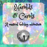 Harolds & Carols a musical holiday adventure