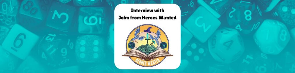 Interview with John from Heroes Wanted