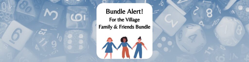 Bundle Alert! For the Village Family & Friends Bundle