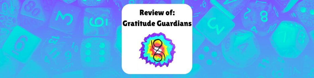 Review of Gratitude Guardians