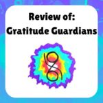 Review of Gratitude Guardians