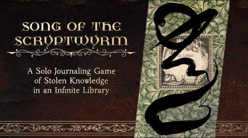 Song of the Scryptwyrm

A solo journaing game of stolen knowledge in an infinite library